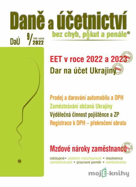 Daně a účetnictví bez chyb, pokut a penále 9 / 2022 - EET – dobrovolné využívání Daně a účetnictví bez chyb, pokut a penále 9 / 2022 - EET – dobrovolné využívání