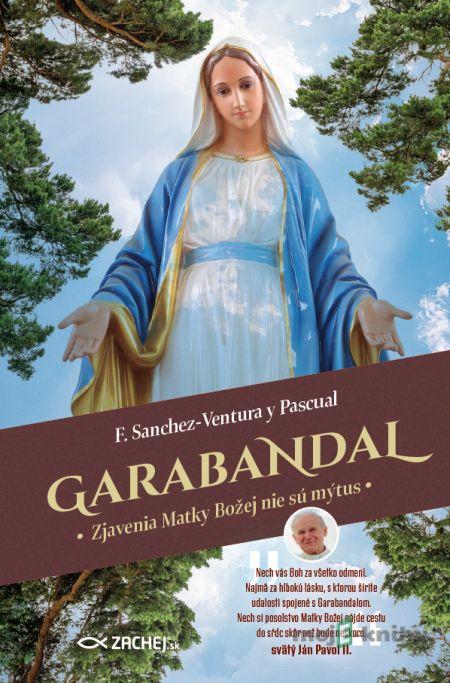 Garabandal - Francisco Sanchez-Ventura y Pascual Garabandal - Francisco Sanchez-Ventura y Pascual