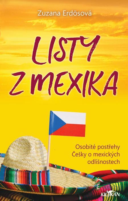 Listy z Mexika - Zuzana Erdösová Listy z Mexika - Zuzana Erdösová