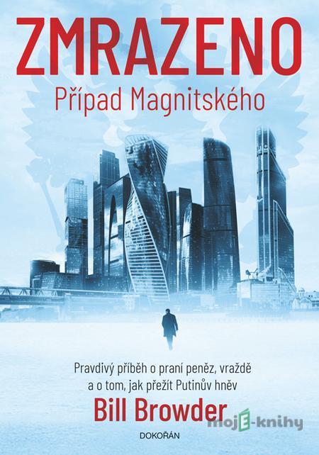 Zmrazeno - Bill Browder Zmrazeno - Bill Browder