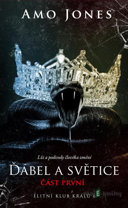 Ďábel a světice: Část první - Amo Jones Ďábel a světice: Část první - Amo Jones