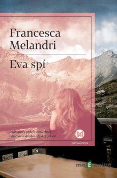 Eva spí - Francesca Melandri