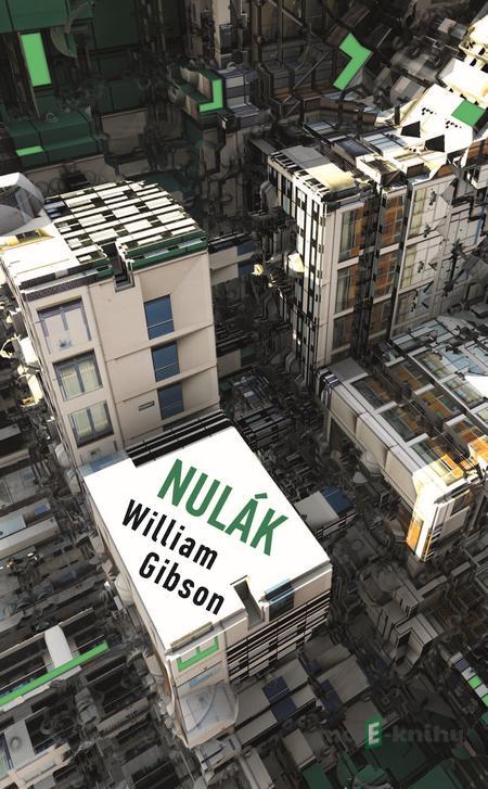 Nulák - William Gibson Nulák - William Gibson