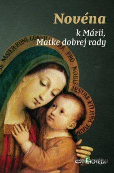 Novéna k Márii, Matke dobrej rady