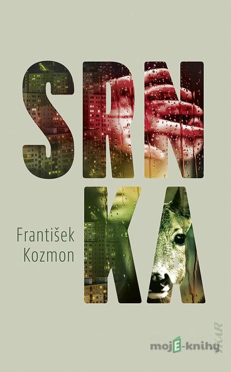 Srnka - František Kozmon Srnka - František Kozmon