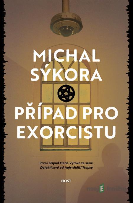 Případ pro exorcistu - Michal Sýkora Případ pro exorcistu - Michal Sýkora