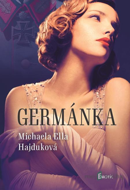 Germánka - Michaela Ella Hajduková Germánka - Michaela Ella Hajduková