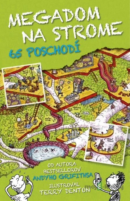 Megadom na strome. 65 poschodí - Andy Griffiths Megadom na strome. 65 poschodí - Andy Griffiths