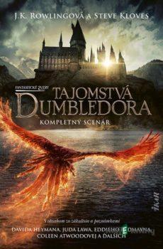 Fantastické zvery: Tajomstvá Dumbledora – kompletný scenár - J.K. Rowlingová, Steve Kloves
