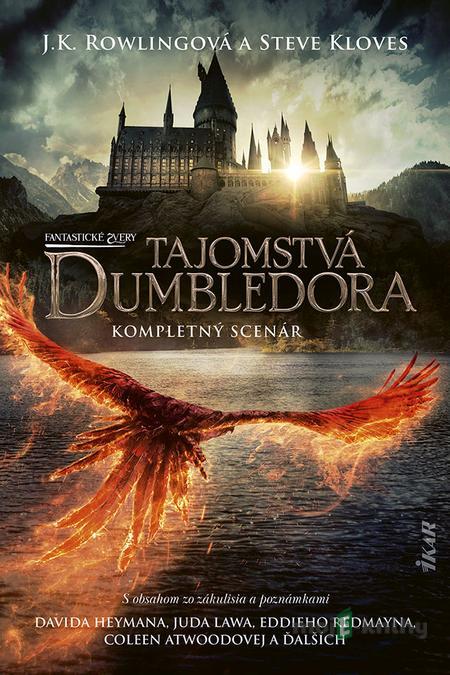 Fantastické zvery: Tajomstvá Dumbledora – kompletný scenár - J.K. Rowlingová, Steve Kloves Fantastické zvery: Tajomstvá Dumbledora – kompletný scenár - J.K. Rowlingová, Steve Kloves