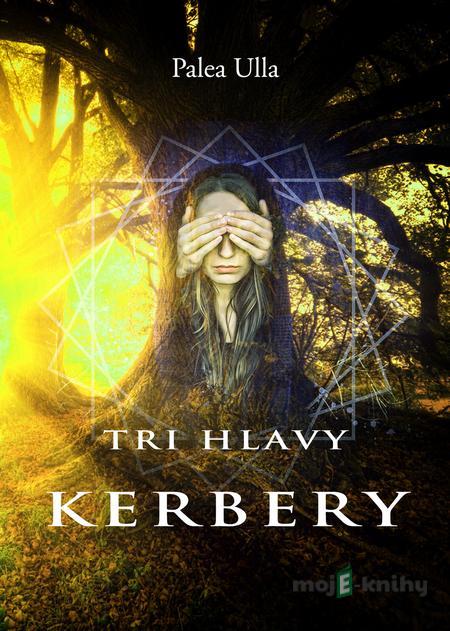 Tri hlavy Kerbery - Palea Ulla Tri hlavy Kerbery - Palea Ulla