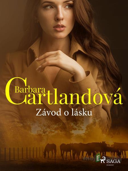 Závod o lásku - Barbara Cartlandová Závod o lásku - Barbara Cartlandová