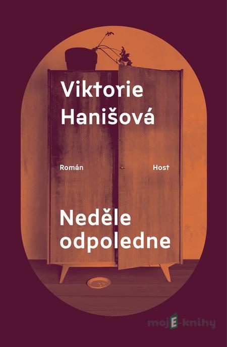 Neděle odpoledne - Viktorie Hanišová Neděle odpoledne - Viktorie Hanišová