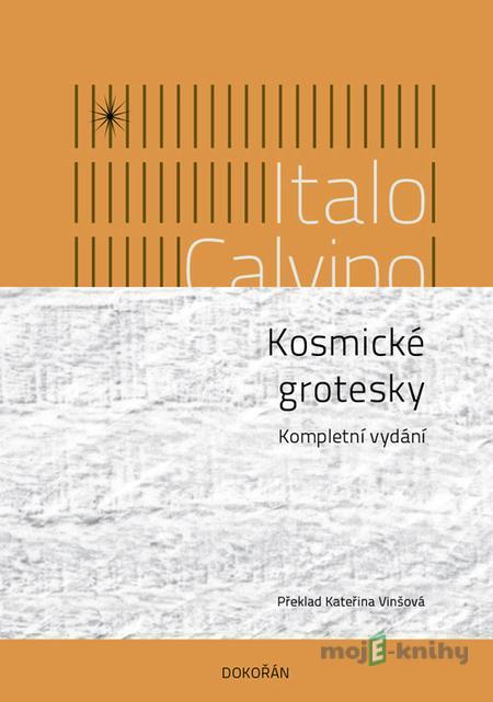 Kosmické grotesky - Italo Calvino Kosmické grotesky - Italo Calvino