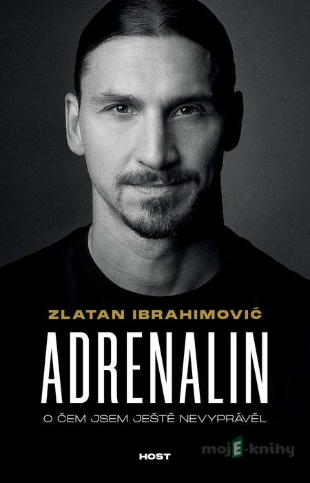 Adrenalin - Zlatan Ibrahimović, Luigi Garlando Adrenalin - Zlatan Ibrahimović, Luigi Garlando