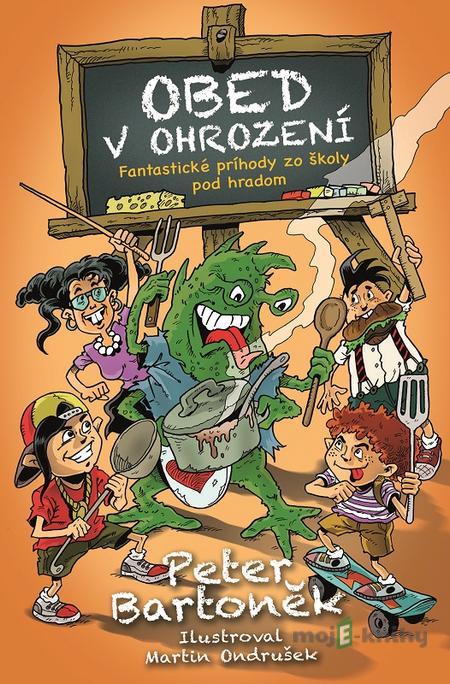 Obed v ohrození - Peter Bartoněk Obed v ohrození - Peter Bartoněk