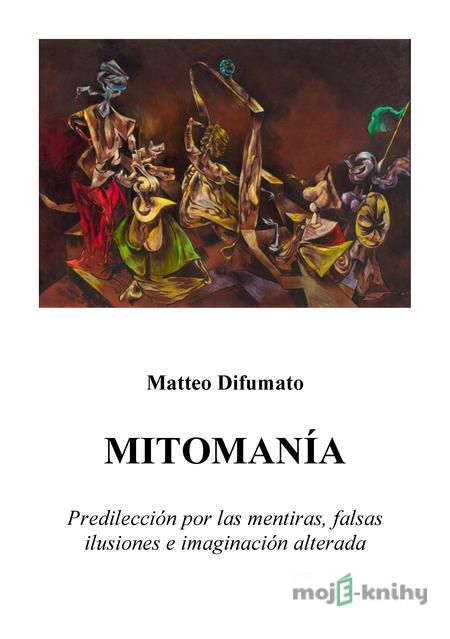 Mythomania - Matteo Difumato Mythomania - Matteo Difumato