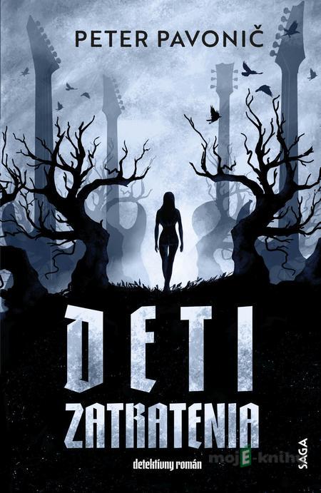 Deti zatratenia - Peter Pavonič Deti zatratenia - Peter Pavonič