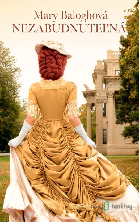 Nezabudnuteľná - Mary Baloghová Nezabudnuteľná - Mary Baloghová