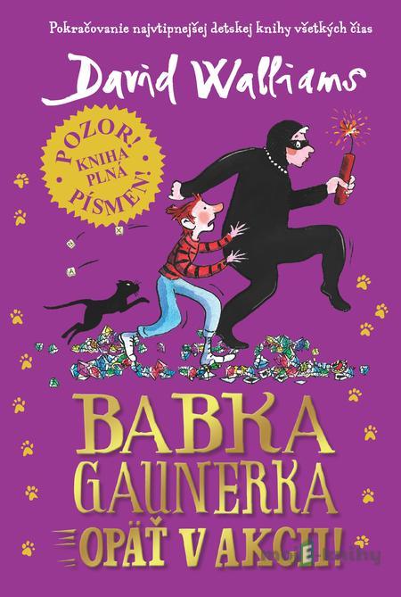 Babka gaunerka opäť v akcii - David Walliams Babka gaunerka opäť v akcii - David Walliams