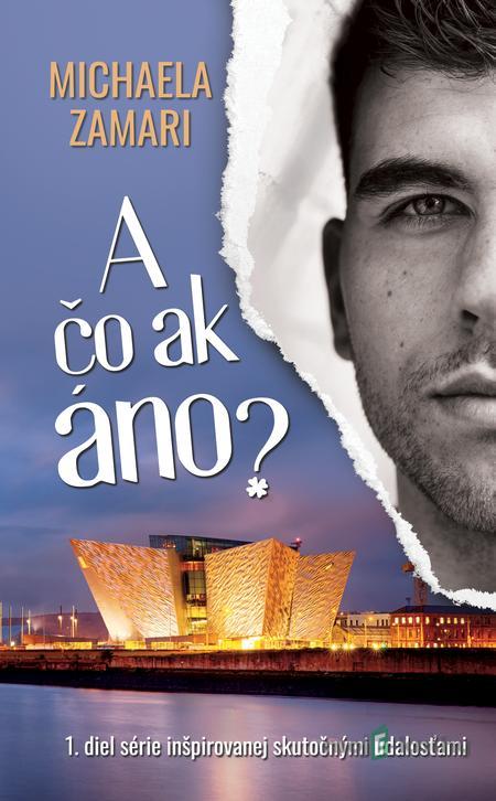 A čo ak áno? (1. diel) - Michaela Zamari A čo ak áno? (1. diel) - Michaela Zamari