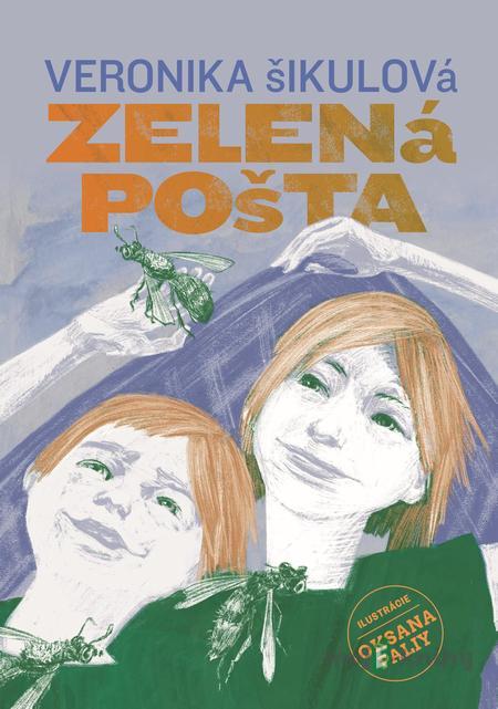 Zelená pošta - Veronika Šikulová Zelená pošta - Veronika Šikulová
