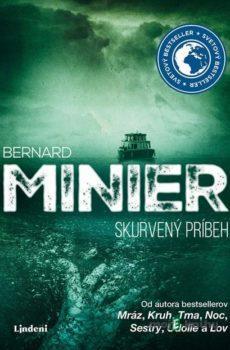 Skurvený príbeh - Bernard Minier