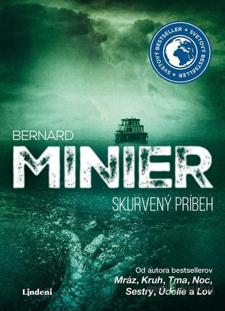 Skurvený príbeh - Bernard Minier Skurvený príbeh - Bernard Minier