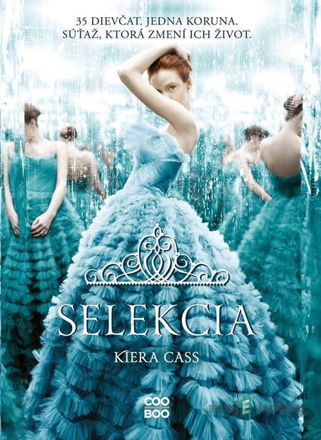 Selekcia - Kiera Cass Selekcia - Kiera Cass