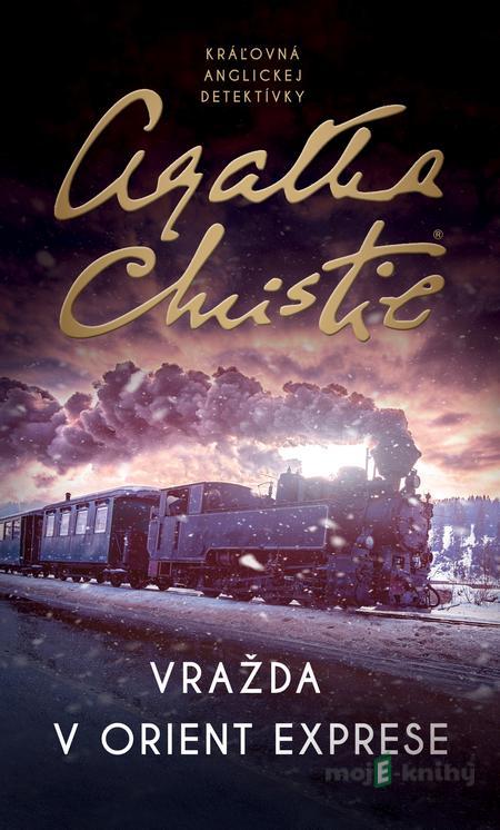 Vražda v Orient exprese - Agatha Christie Vražda v Orient exprese - Agatha Christie
