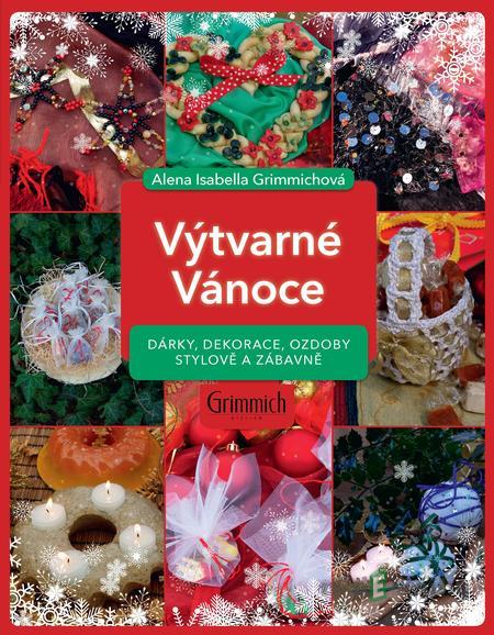 Výtvarné Vánoce - Alena Isabella Grimmichová Výtvarné Vánoce - Alena Isabella Grimmichová