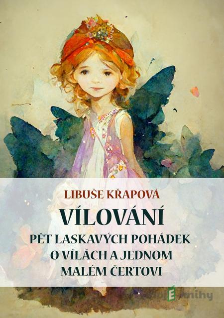 Vílování - Libuše Křapová Vílování - Libuše Křapová