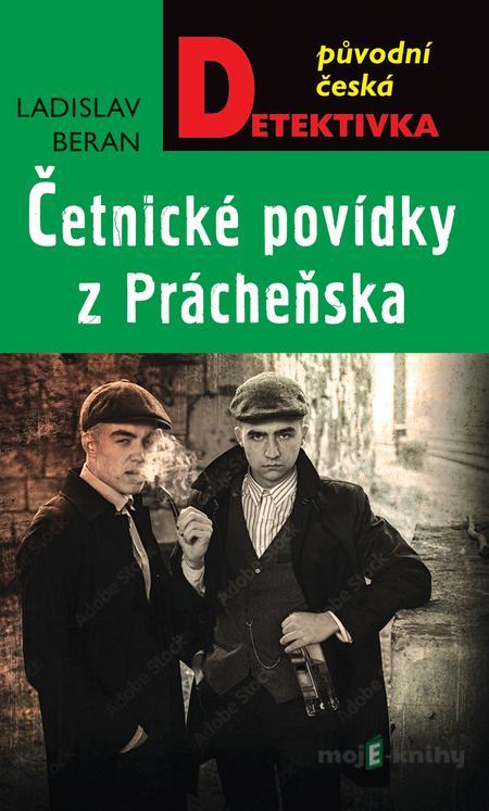 Četnické povídky z Prácheňska - Ladislav Beran Četnické povídky z Prácheňska - Ladislav Beran