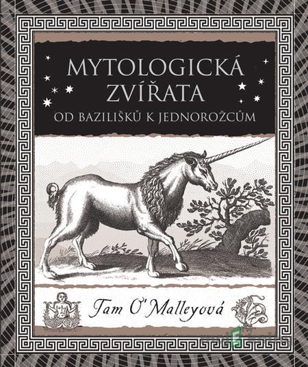 Mytologická zvířata - Tam O’Malleyová Mytologická zvířata - Tam O’Malleyová