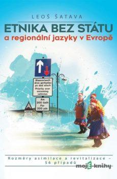 Etnika bez státu a regionální jazyky v Evropě - Leoš Šatava