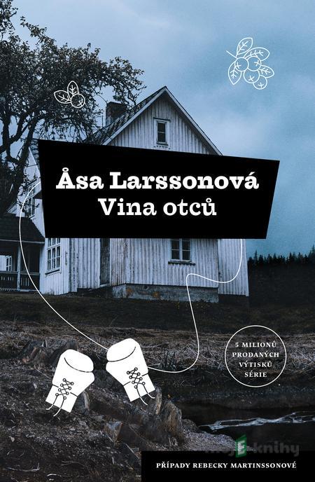 Vina otců - Asa Larsson Vina otců - Asa Larsson