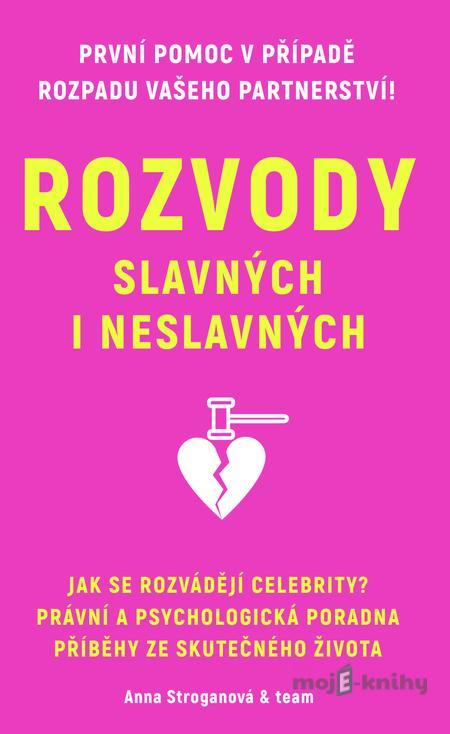 Rozvody slavných i neslavných - Anna Stroganová Rozvody slavných i neslavných - Anna Stroganová