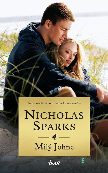 Milý Johne - Nicholas Sparks Milý Johne - Nicholas Sparks