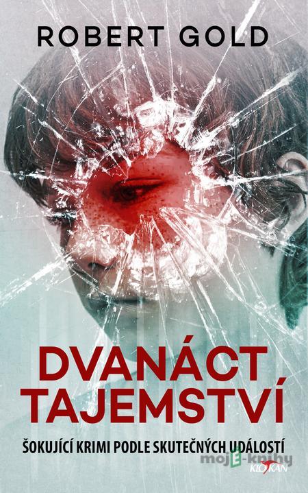 Dvanáct tajemství - Robert Gold Dvanáct tajemství - Robert Gold