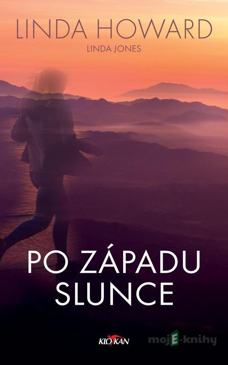 Po západu slunce - Howard Linda, Jones Linda Po západu slunce - Howard Linda, Jones Linda