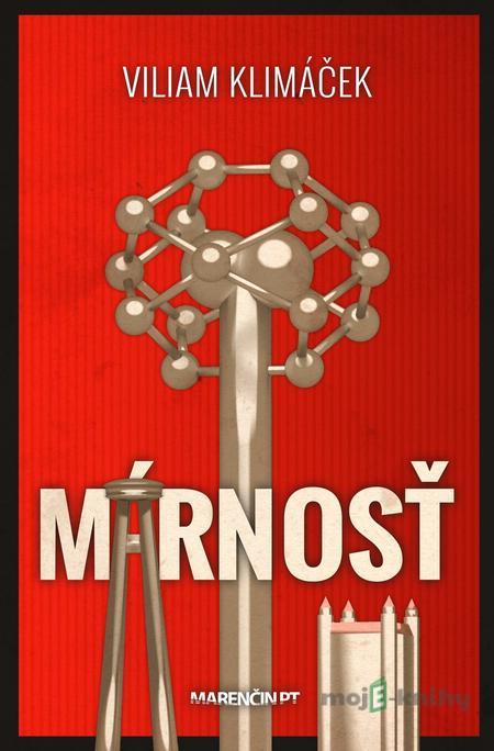 Márnosť - Viliam Klimáček Márnosť - Viliam Klimáček
