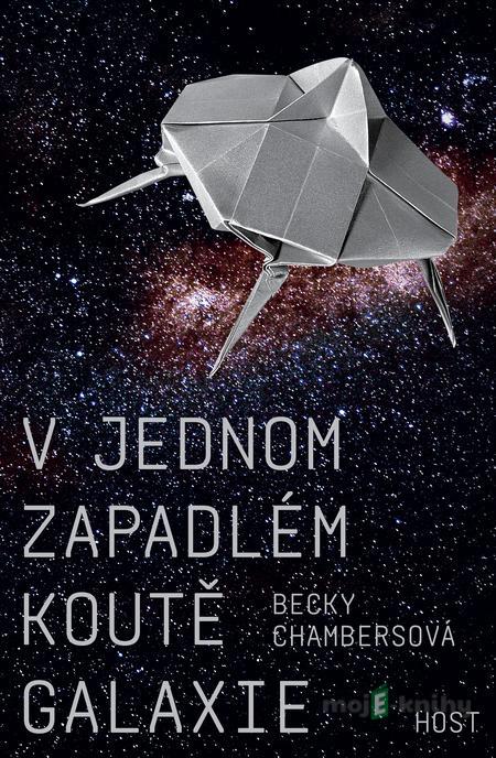 V jednom zapadlém koutě galaxie - Becky Chambers V jednom zapadlém koutě galaxie - Becky Chambers