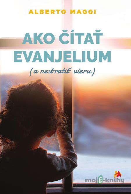 Ako čítať evanjelium - Alberto Maggi Ako čítať evanjelium - Alberto Maggi