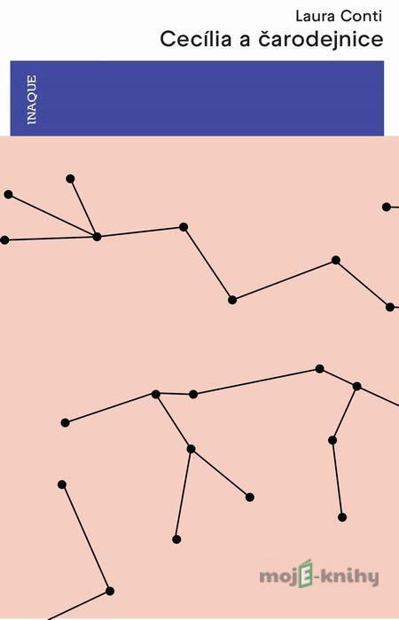 Cecília a čarodejnice - Laura Conti Cecília a čarodejnice - Laura Conti