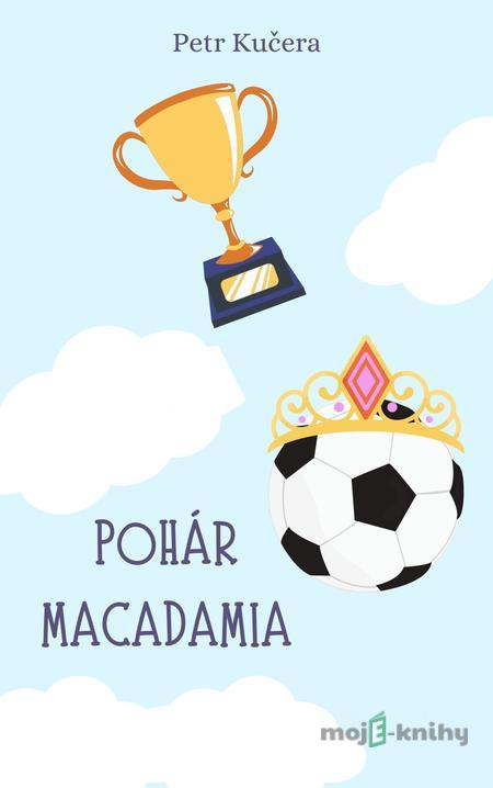 Pohár Macadamia - Petr Kučera Pohár Macadamia - Petr Kučera