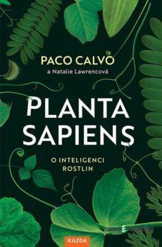 Planta sapiens - Paco Calvo a Natalie Lawrence