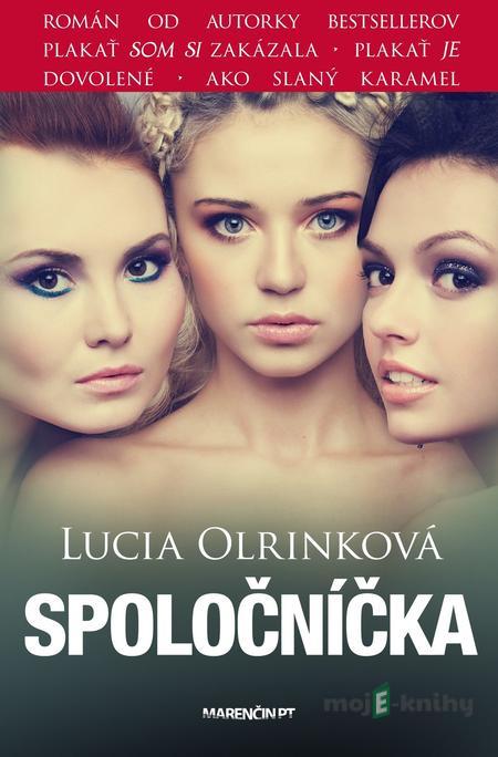 Spoločníčka - Lucia Olrinková Spoločníčka - Lucia Olrinková