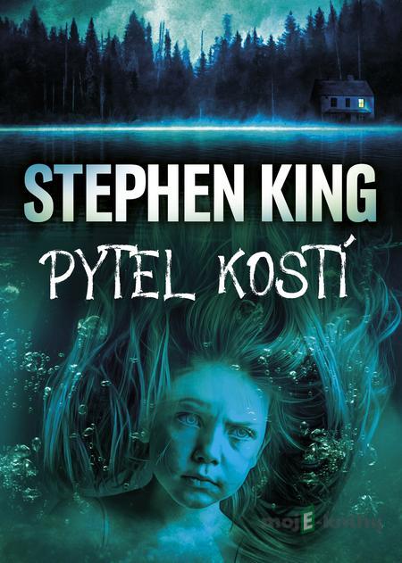 Pytel kostí - Stephen King Pytel kostí - Stephen King