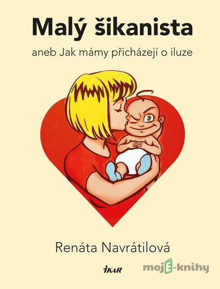 Malý šikanista - Renáta Navrátilová Malý šikanista - Renáta Navrátilová
