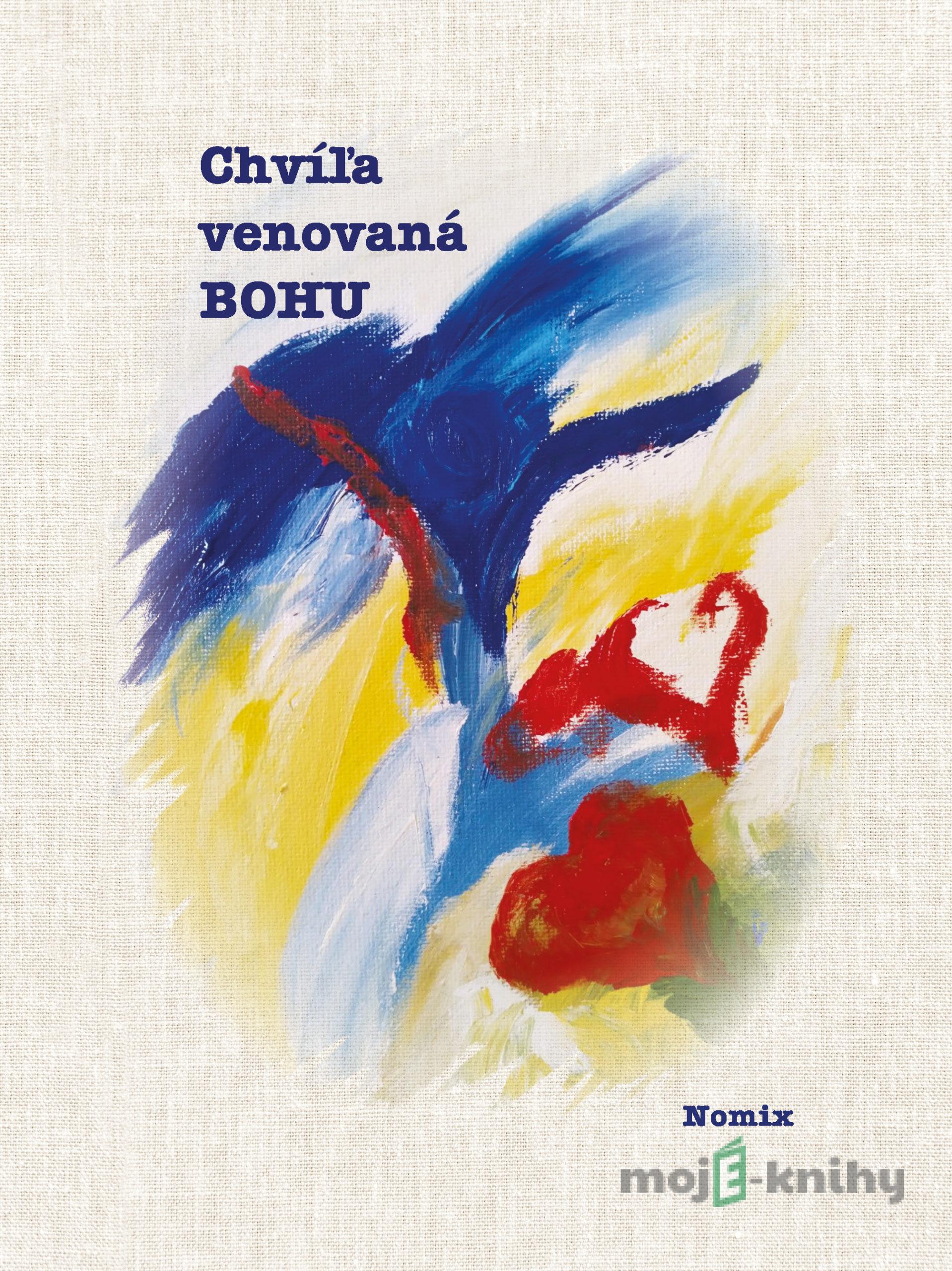 Chvíľa venovaná BOHU - Miroslav Cina Chvíľa venovaná BOHU - Miroslav Cina